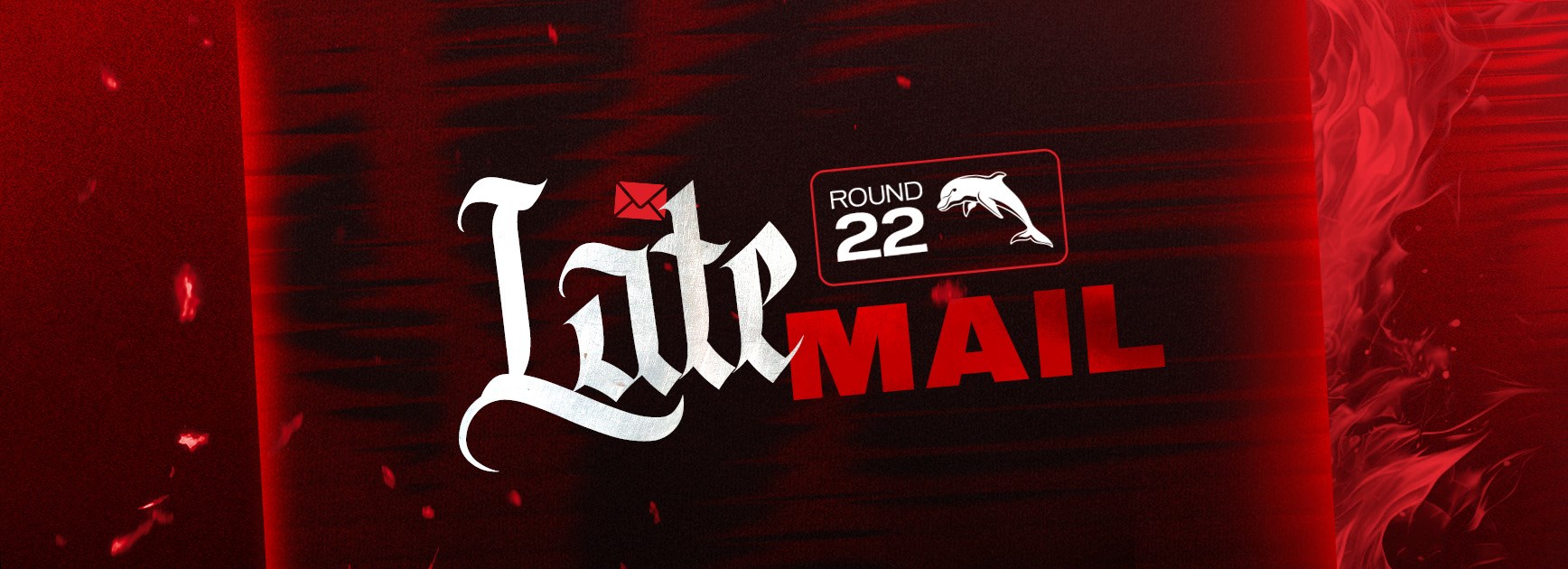 NRL Final Team: Round 22 vs. Dolphins