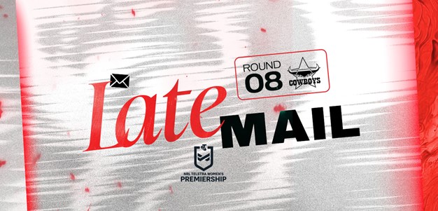 NRLW Final Team: Round 8 vs. Cowboys